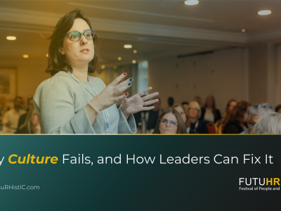 Why Culture Fails,and How Leaders Can Fix It
