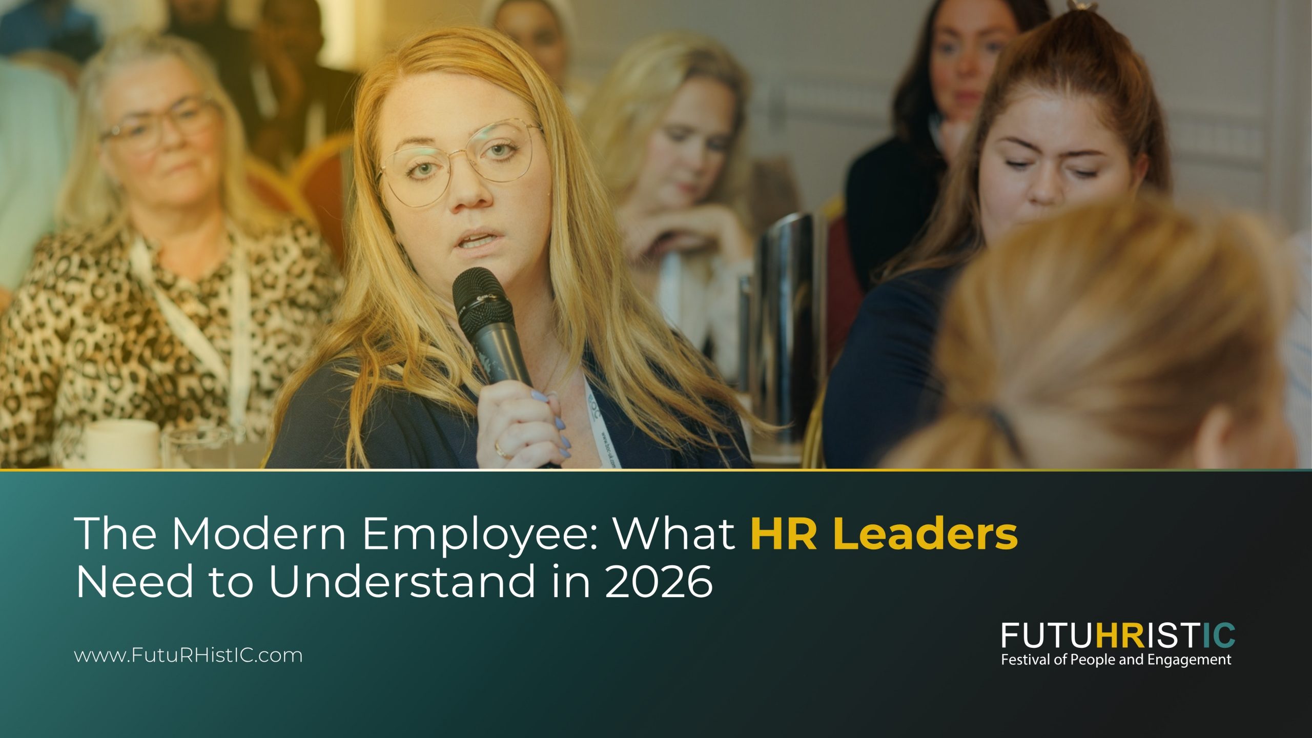 The Modern Employee: What HR Leaders Need to Understand in 2026