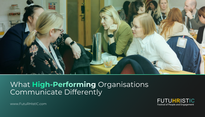What High-Performing Organisations Communicate Differently